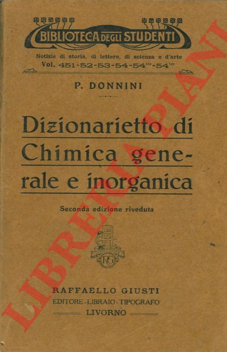 DONNINI P. - - Dizionarietto di chimica generale e inorganica.