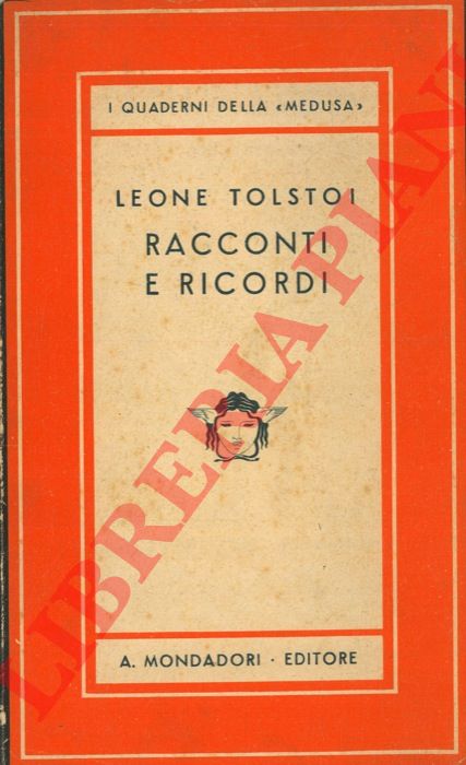 TOLSTOI Leone - - Racconti e ricordi.