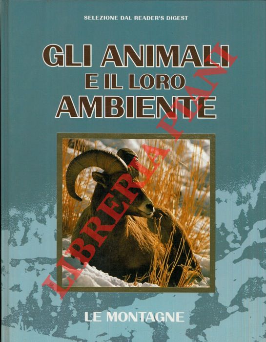 AA. VV. - - Gli animali e il loro ambiente. Le montagne.