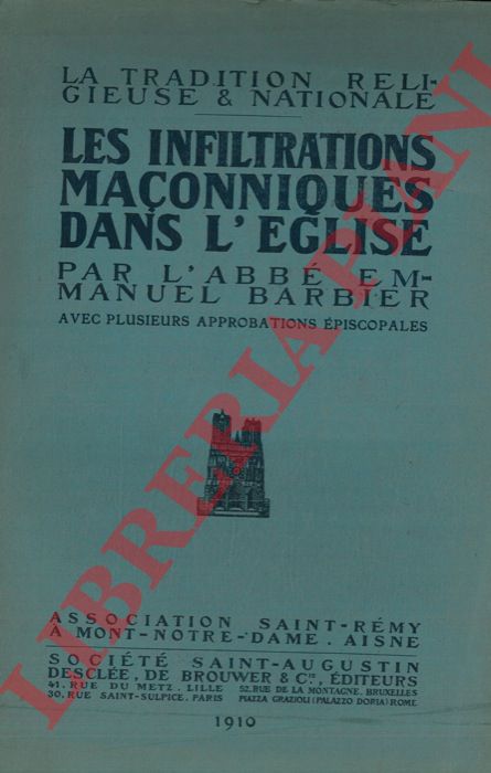 BARBIER Emmanuel - - Les infiltrations maconniques dans l'Eglise.