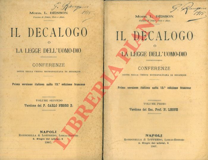 BESSON L. - - Il decalogo o la legge dell'uomo-Dio. Conferenze dette nella chiesa metropolitana di Besancon.