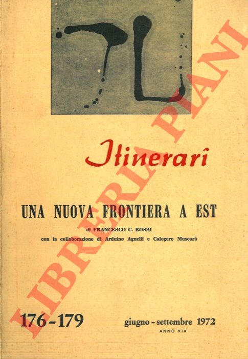 ROSSI Francesco C. - - Una nuova fromtiera e Est.