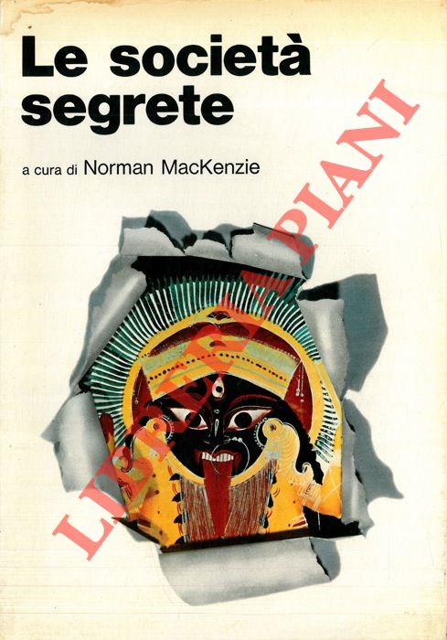 MACKENZIE Norman - - Le societ segrete 