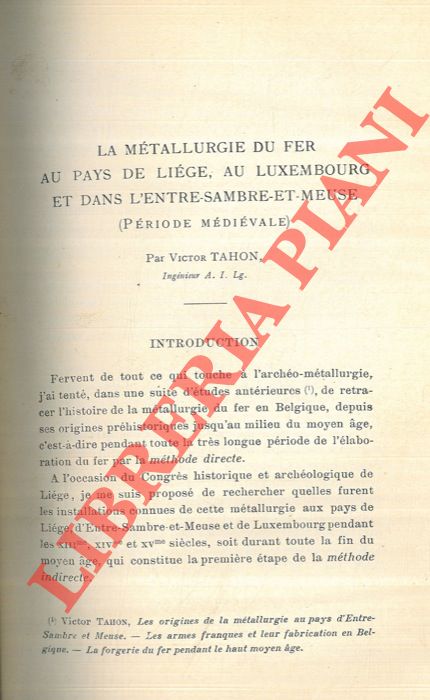 TAHON Victor - - La mtallurgie du fer au pays de Lige, au Luxembourg et dans l'Entre-Sambre-et-Meuse (Priode mdivale) .