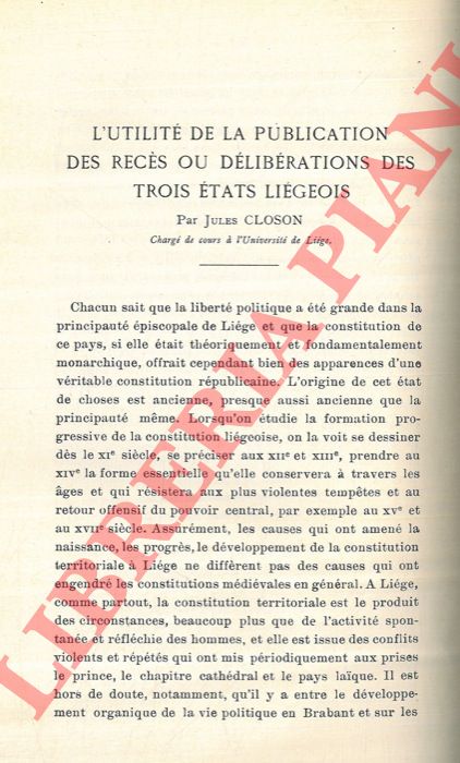CLOSON Jules - - L'utilit de la publication des rces o dlibrations des trois tats liegeois.