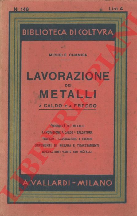 CAMMISA Michele - - Lavorazione dei metalli a caldo e a freddo.