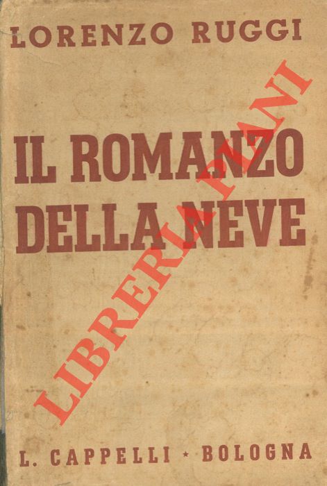 RUGGI Lorenzo - - Il romanzo della neve