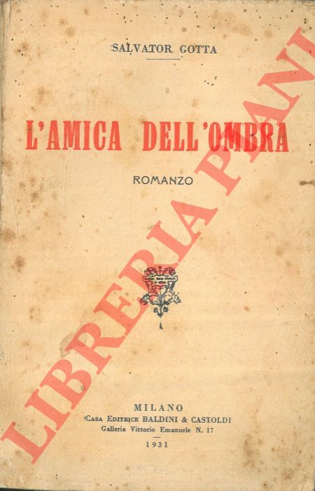 GOTTA Salvator - - L'amica dell'ombra.