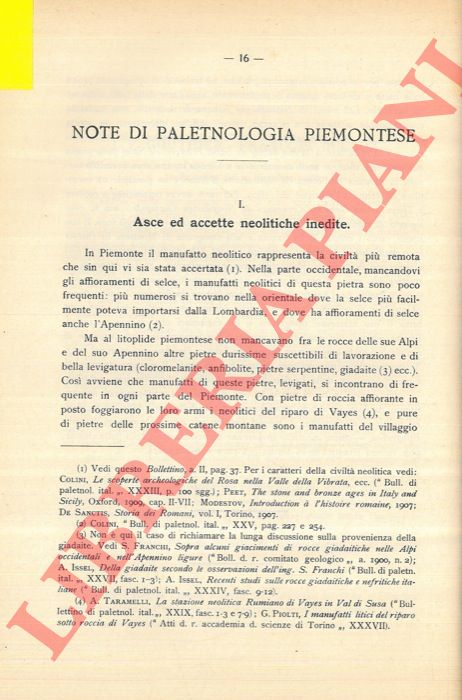 BAROCELLI Piero - - Note di paletnologia piemontese. I. Asce ed accette neolitiche inedite. II. Spade preromane inedite. III. Ancora i neolitici di Villeneuve. IV. Tranchet di selce piromaca.