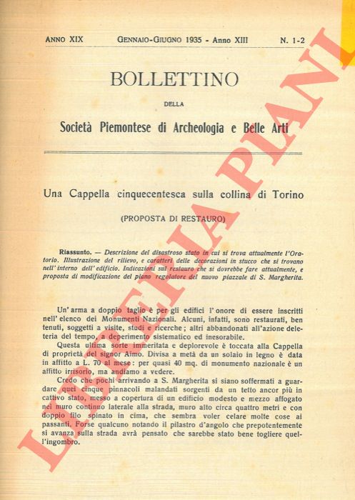 RIGOTTI Giorgio - - Una Cappella cinquecentesca sulla collina di Torino (proposta di restauro) .