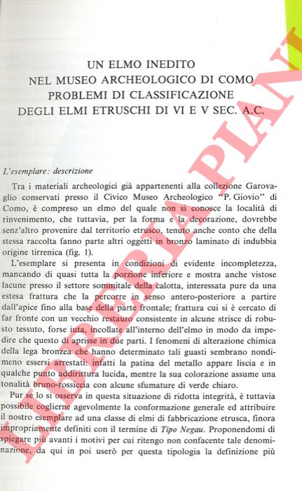 RIDELLA Renato - - Un elmo inedito nel Museo Archeologico di Como:. Problemi di classificazione degli elmi etruschi di VI e V sec. a. C. .