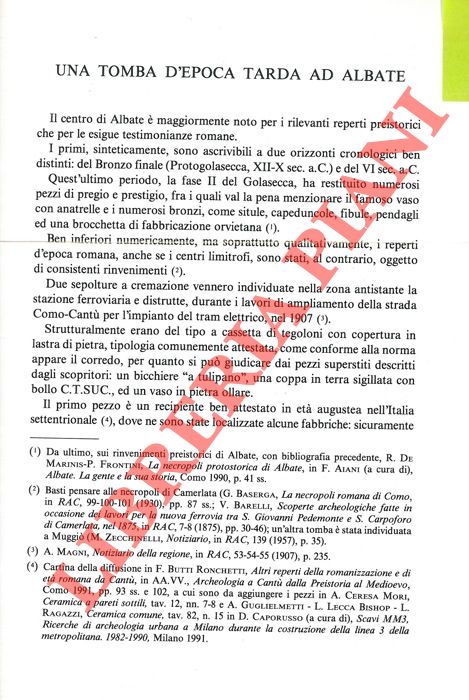 BUTTI RONCHETTI Fulvia - CATTANEO Cristina - - Una tomba d'epoca tarda ad Albate. Le ossa umane di Albate.