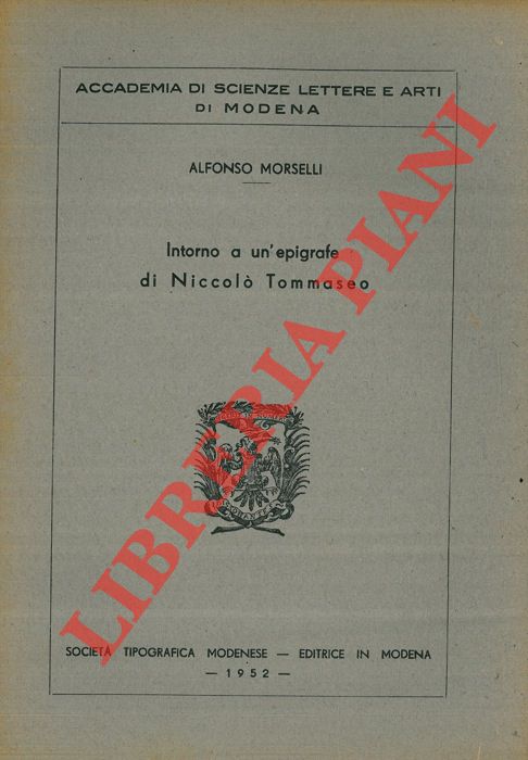 MORSELLI Alfonso - - Intorno a un'epigrafe di Niccol Tommaseo.