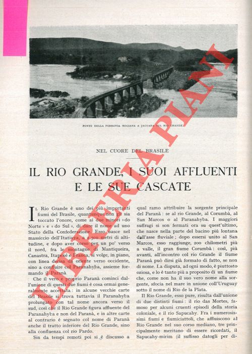 ORTEIS F. - - Il Rio Grande, i suoi affluenti e le sue cascate.