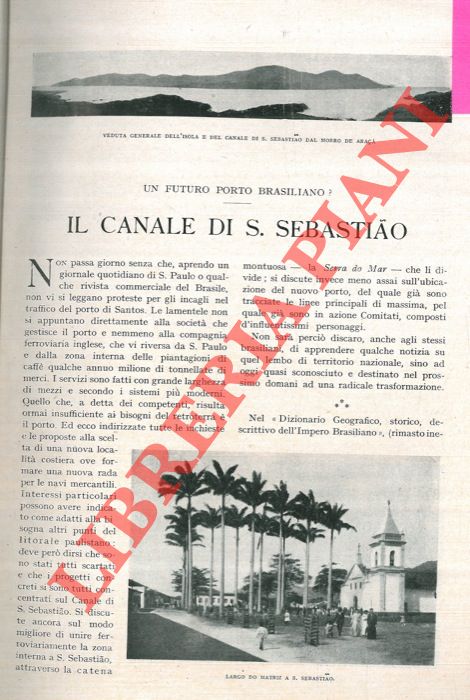 ORTEIS F. - - Il Canale di S. Sebastiao. Un futuro porto brasiliano? .