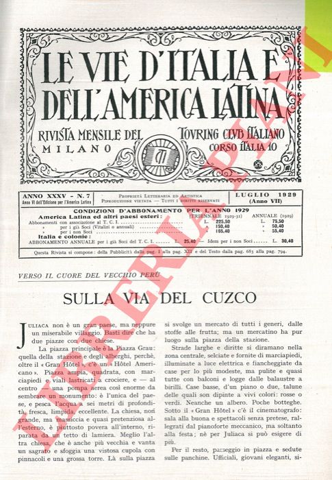 TEGANI Ulderico - - Verso il cuore del vecchio Per. Sulla via del Cuzco.