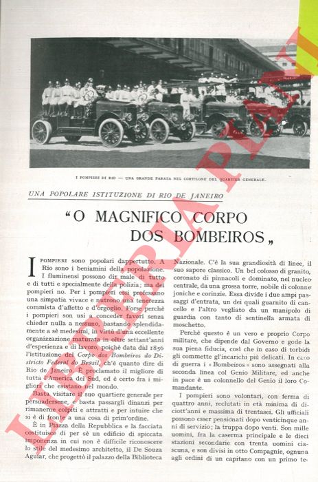 - - Una popolare istituzione di Rio de Janeiro. 'O magnifico Corpo do Bombeiros.
