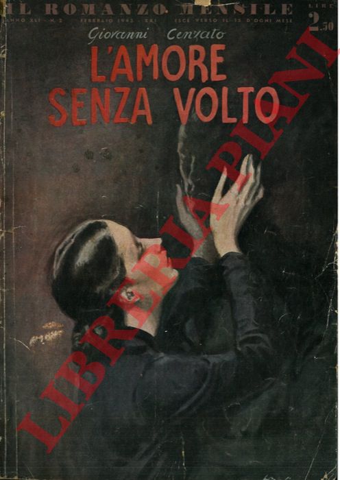 CENZATO Giovanni - - L'amore senza volto.