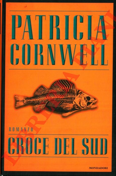 CORNWELL Patricia - - Croce del sud.
