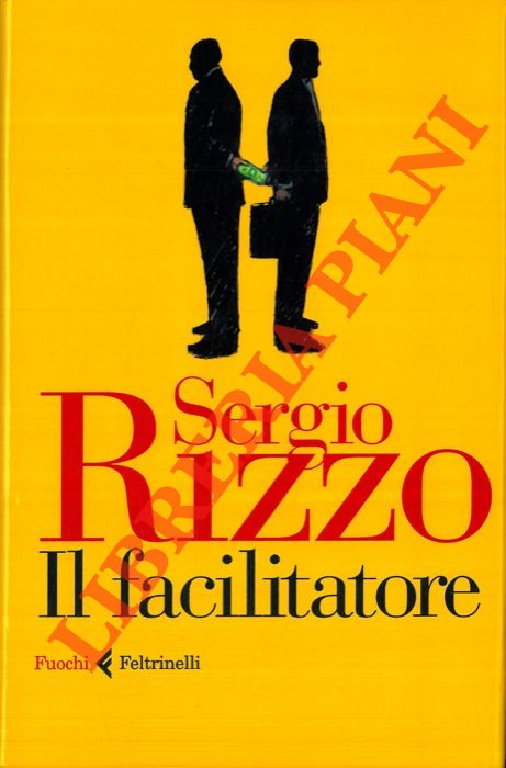 RIZZO Sergio - - Il facilitatore.