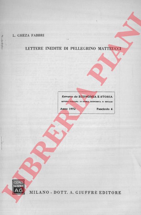 GHEZA FABBRI L. - - Lettere inedite di Pellegrino Matteucci.