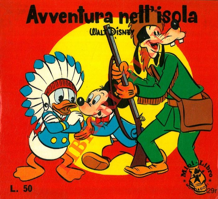 DISNEY Walt - - Avventura nell'isola.