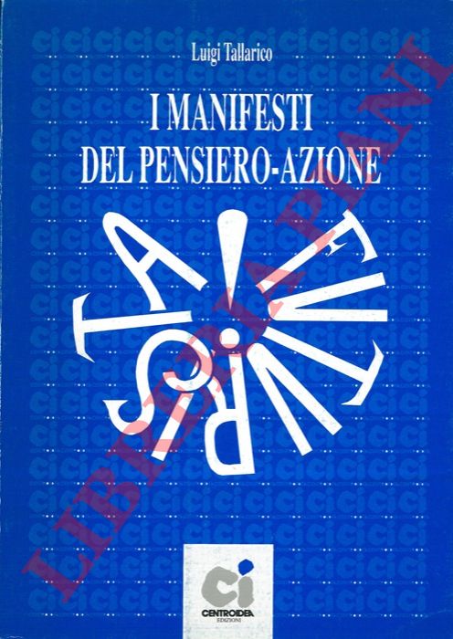 TALLARICO Luigi - - I manifesti del pensiero - azione