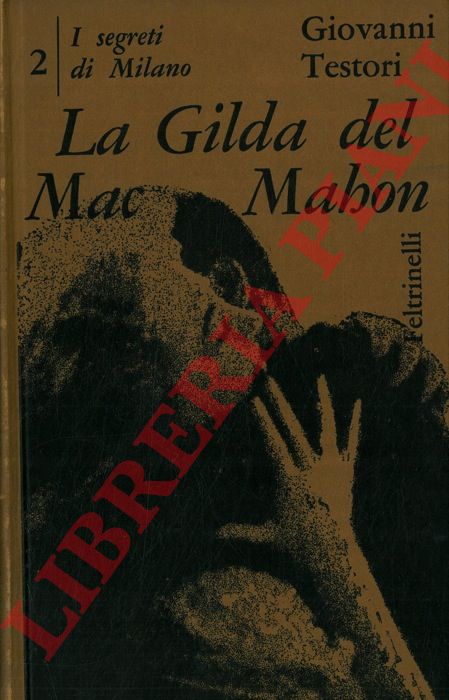 TESTORI Giovanni - - La Gilda del Mac Mahon.