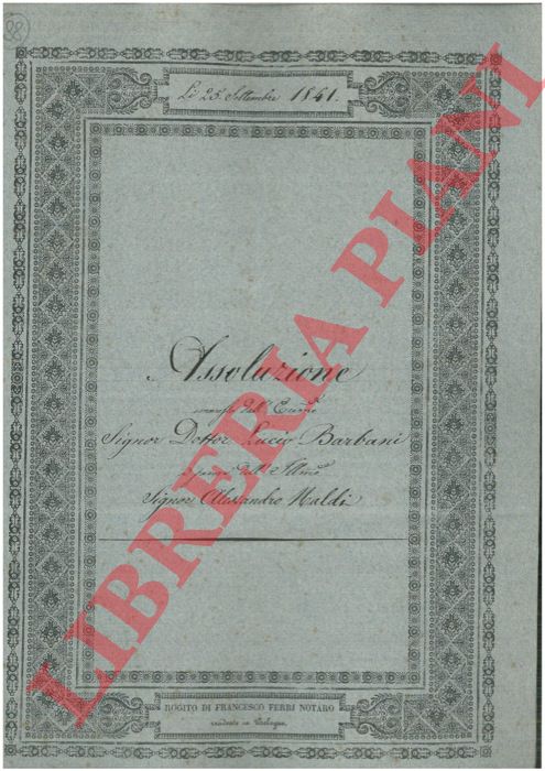 Barbani - Naldi - - Assoluzione per un pezzo di terreno detto Capitolo posto nel Comune di Saletto appodiato di Santa Maria in Duno, Bologna.