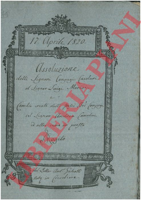 Casolari - Morisi - Canelini - - Assoluzione per una casa posta in S.Giovanni in Persiceto.