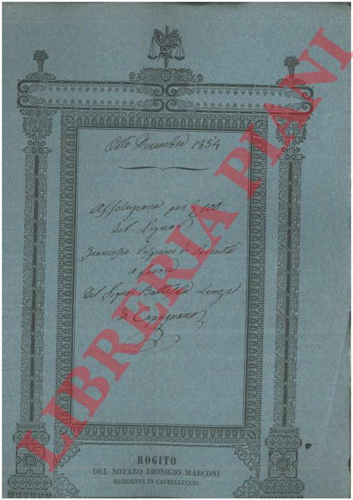 Pasquini - Lenzi - - Assoluzione per una casa detta Casa Valli posta a Capugnano in Corvella, Comune di Febbraio.