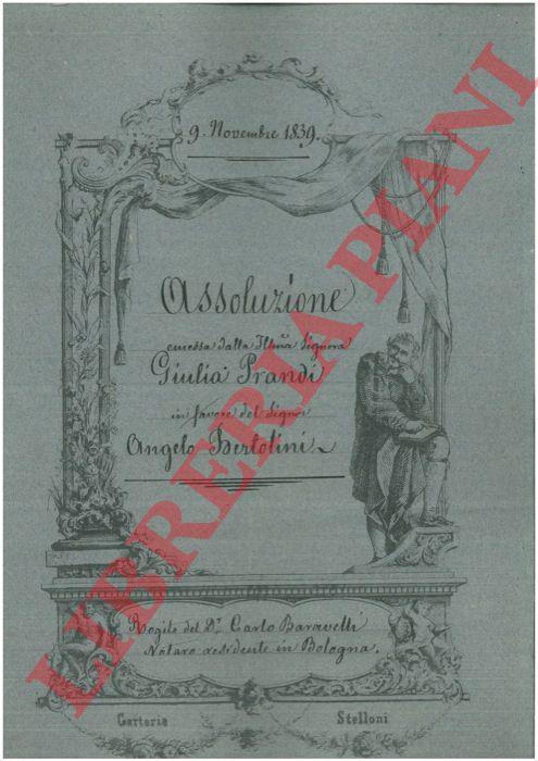 Prandi - Bertoldini - - Assoluzione per un predio detto La Luna posto a Castel Guelfo.
