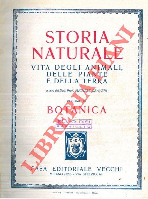 CRAVERI Michele - - Storia naturale. Vita degli animali, delle piante e della terra. Volume III. Botanica.