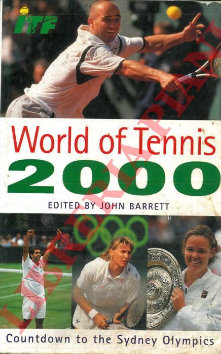 BARRETT John - - World of tennis. 2000. Countdown to the Sydney Olympics.
