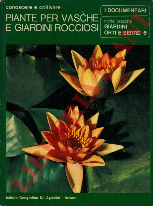 TOSCO Umberto - - Piante per vasche e giardinetti rocciosi.
