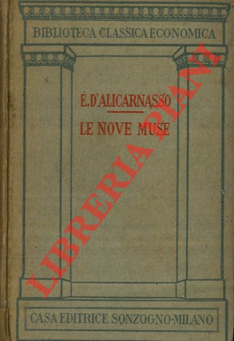 ERODOTO d'Alicarnasso - - Le nove muse. Istoria delle imprese d Greci e d Barbari.
