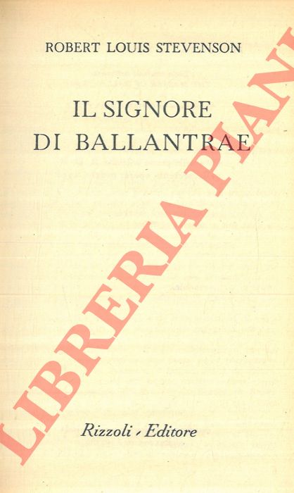 STEVENSON Robert Louis - - Il signore di Ballantrae.