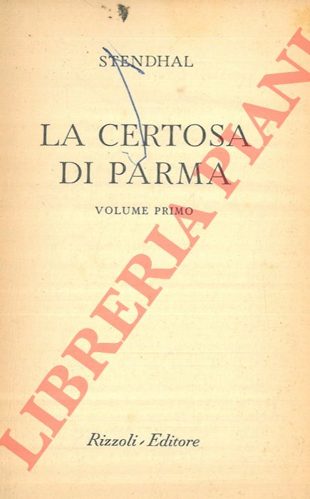 STENDHAL - - La Certosa di Parma. II.