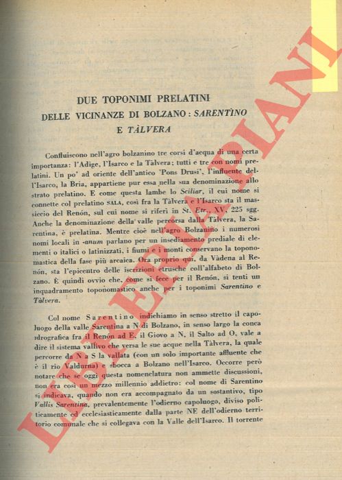 LUN L. - - Due toponimi prelatini delle vicinanze di Bolzano: Sarentino e Talvera.