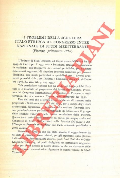 MINTO Antonio - - I problemi della scultura italo-etrusca al Congresso internazionale di Studi Mediterranei (Firenze, primavera 1950) .