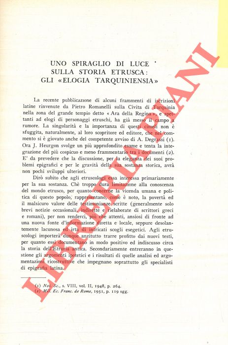 PALLOTTINO Massimo - - Uno spiraglio di luce sulla storia etrusca: gli 'elogia Tarquiniensia' .