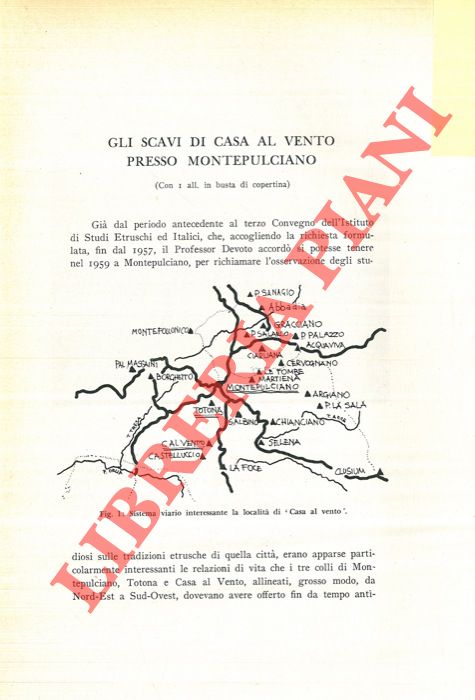 SECCHI TARUGI Giovannangiola - - Gli scavi di Casa al Vento presso Montepulciano.