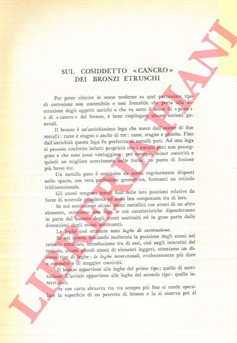 PICCARDI Giorgio - BORDI Silvano - - Sul cosiddetto 'cancro' dei bronzi etruschi.