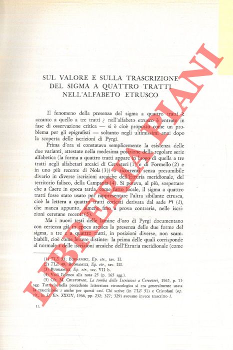 PALLOTTINO Massimo - - Sul valore e sulla trascrizione del sigma a 4 tratti nell'alfabeto etrusco.