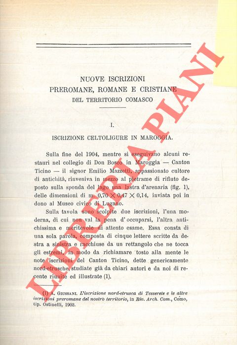 GIUSSANI A. - - Nuove iscrizioni preromane, romane e cristiane del territorio comasco.