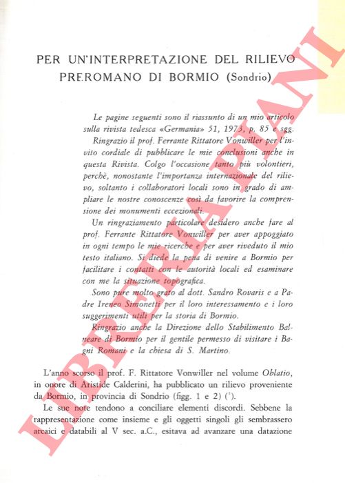 PAULI Ludwig - RITTATORE VONWILLER Ferrante - SORDI Marta - - Per un'interpretazione del rilievo preromano di Bormio (Sondrio) . Ancora del bassorilievo preromano di Bormio. Qualche osservazione sul rilievo di Bormio.