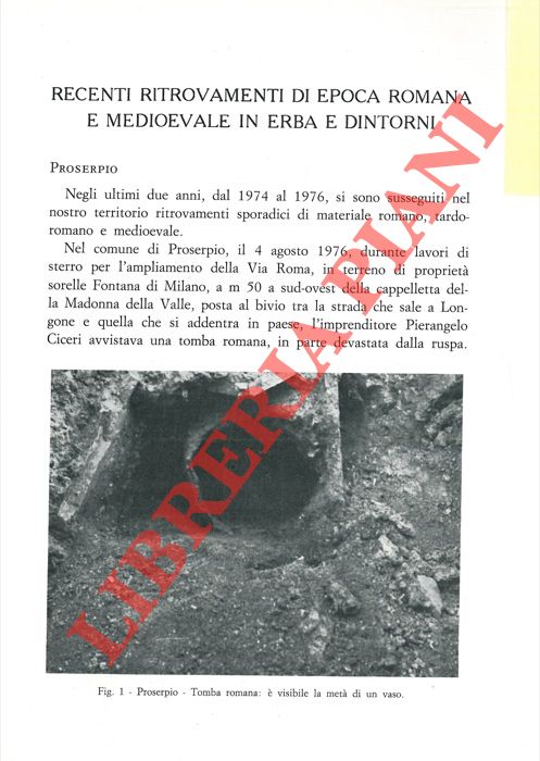 ISACCHI Fernanda - - Recenti rinvenimenti di epoca romana e medioevale in Erba e dintorni.