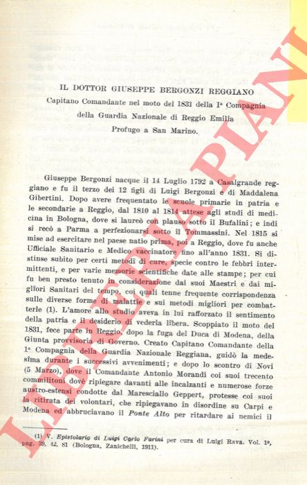 FRANCIOSI P. - - Il dottor Giuseppe Bergonzi Reggiano Capitano Comandante nel moto del 1831 della I Compagnia della Guardia Nazionale di Reggio Emilia profugo a San Marino.