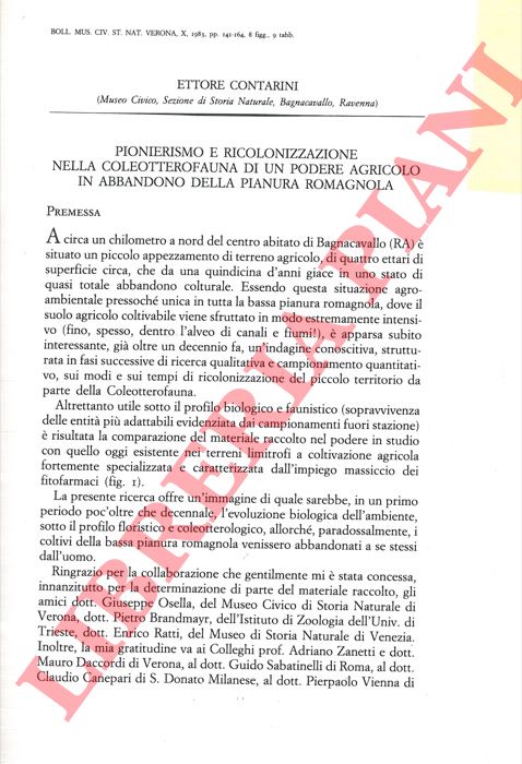 CONTARINI Ettore - - Pionierismo e ricolonizzazione nella coleotterofauna di un podere agricolo in abbandono della pianura romagnola.
