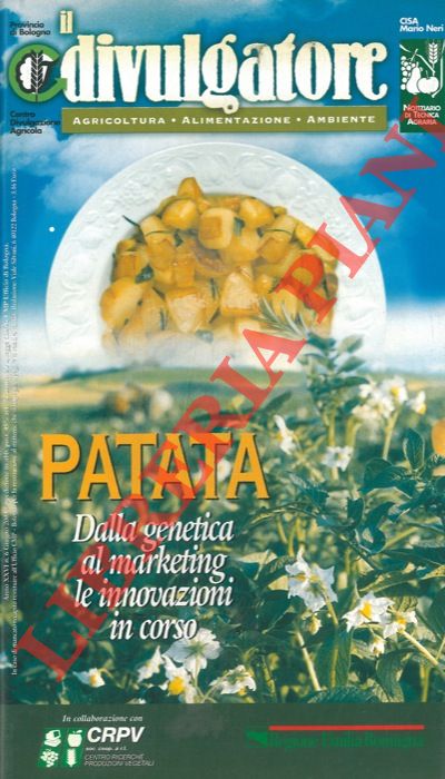- - Patata. Dalla genetica al marketing le innovazioni in corso.
